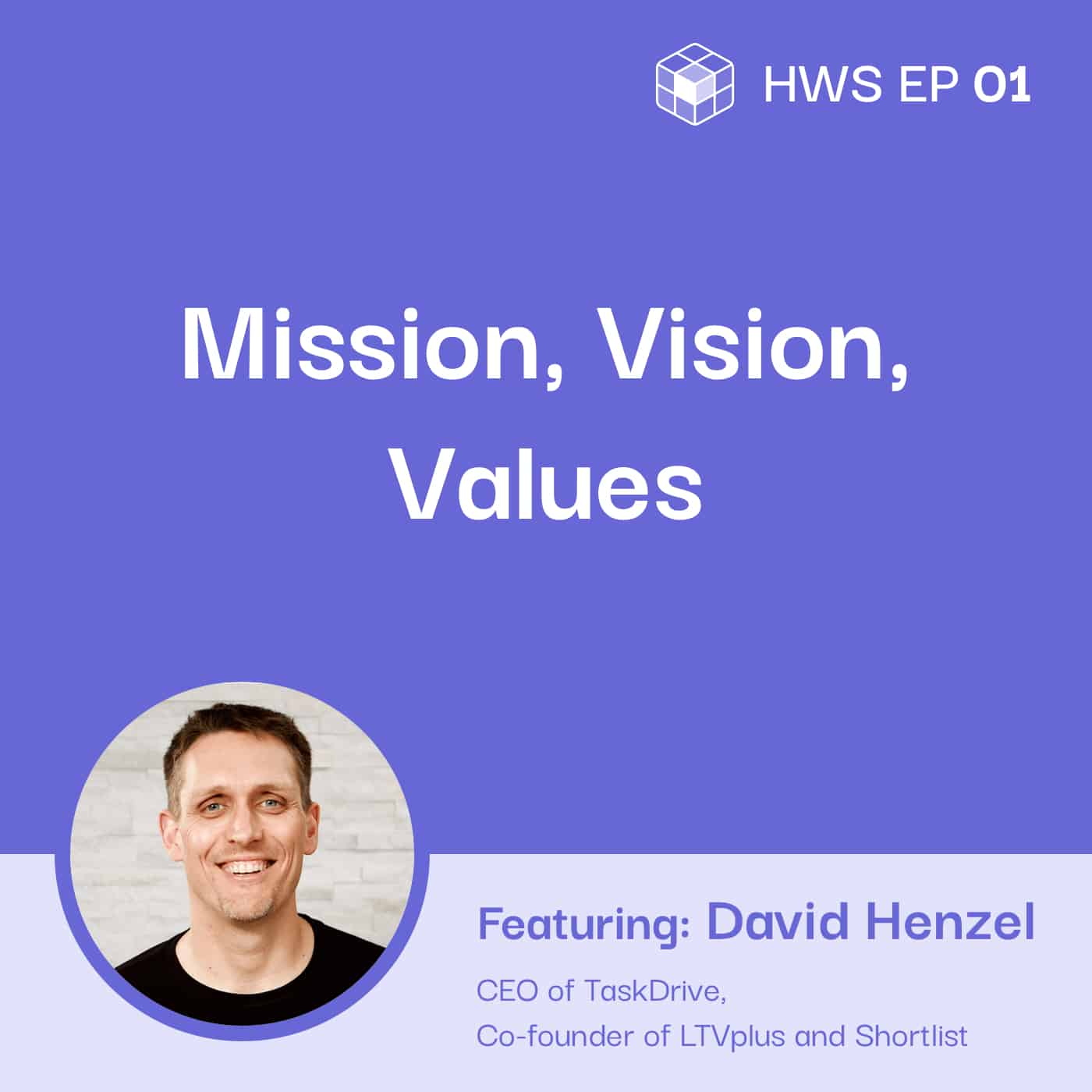 How Creating a Mission, Vision, Values Saved Our Company