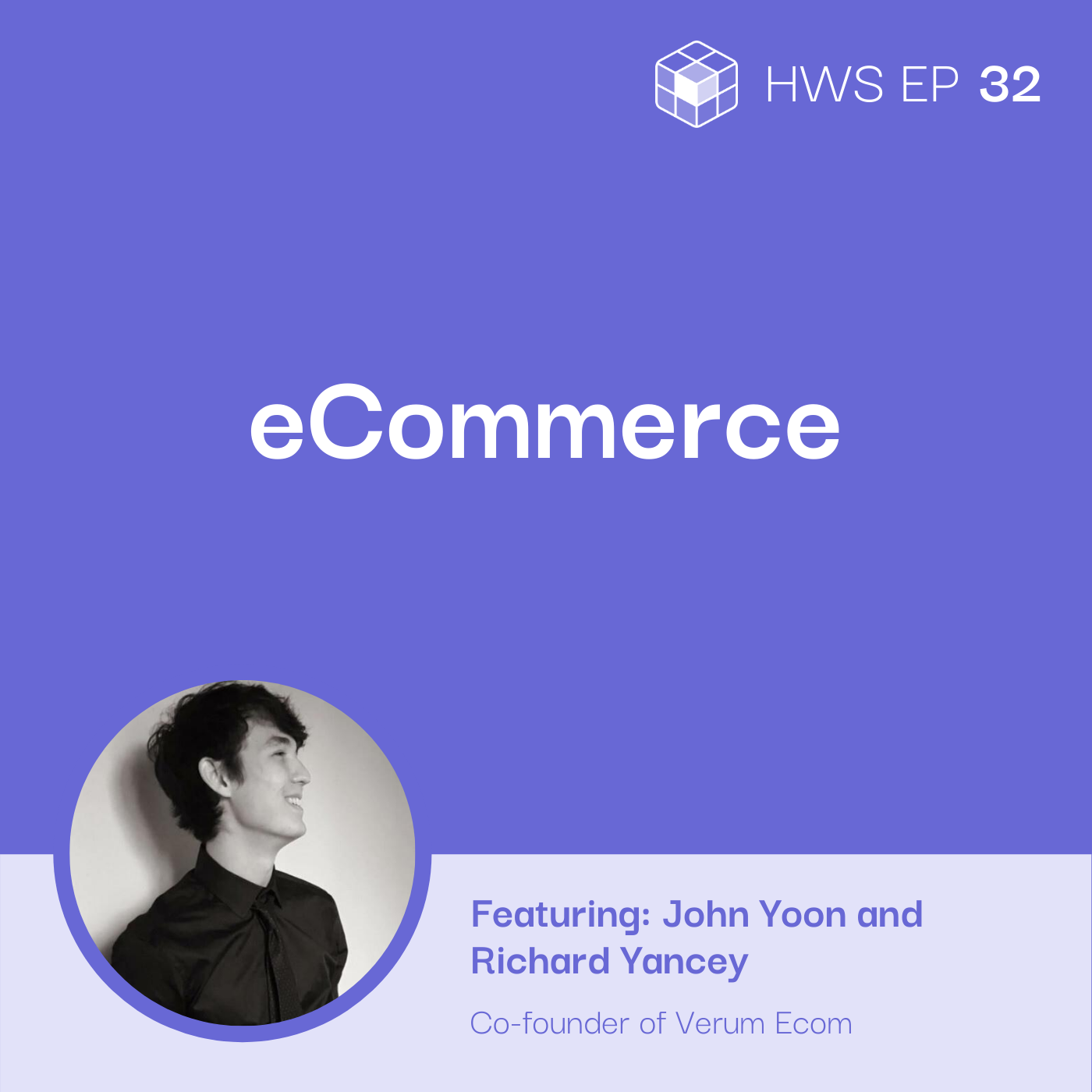 John Yoon and Richard Yancey on how they build a successful 8-figure eCommerce business